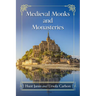 Medieval Monks and Monasteries