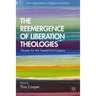 The Reemergence of Liberation Theologies: Models for the Twenty-First Century