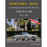 Mercedes-Benz, The SL story, The 190SL: The complete 190SL history with buyer's guide and superb recent color photos