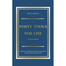 Forty Tools for Life