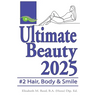Ultimate Beauty #2: Body, Teeth & Hair