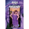Gaga for the Gargoyle