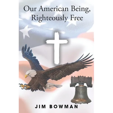 Our American Being, Righteously Free