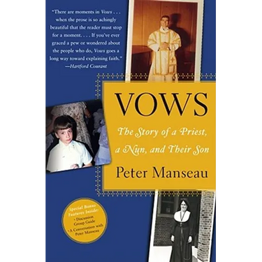 Vows: The Story of a Priest, a Nun, and Their Son
