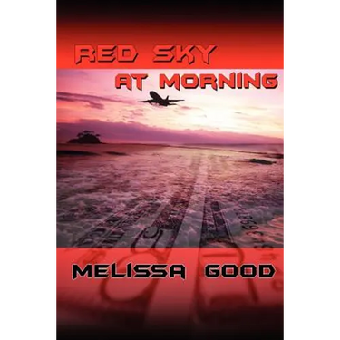 Red Sky At Morning