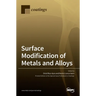 Surface Modification of Metals and Alloys