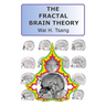 The Fractal Brain Theory