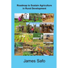 Roadmap to sustain agriculture in rural development