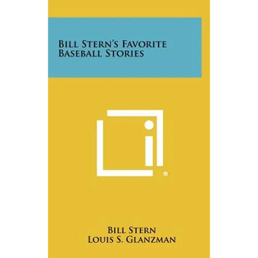 Bill Stern's Favorite Baseball Stories