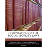 Compilation Of The Social Security Laws