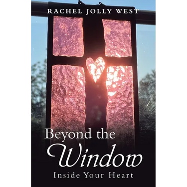 Beyond the Window: Inside Your Heart