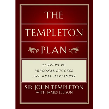The Templeton Plan: 21 Steps to Success and Happiness