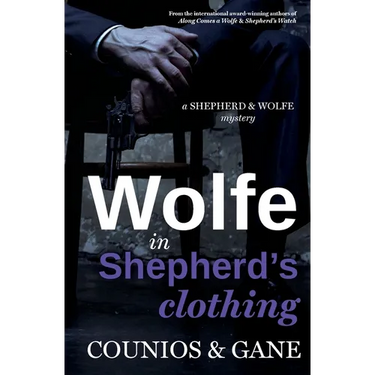 Wolfe in Shepherd's Clothing