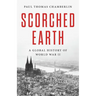 Scorched Earth: A Global History of World War II