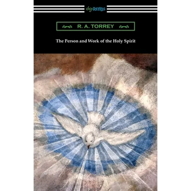 The Person and Work of the Holy Spirit
