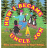 How I Became Uncle Jon