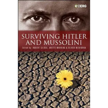 Surviving Hitler and Mussolini