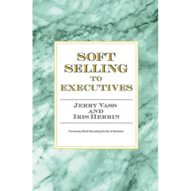 Soft Selling to Executives