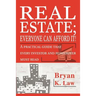 Real Estate; Everyone Can Afford It!: A practical guide that every investor and homebuyer must read