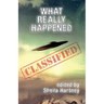 What Really Happened