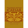 Valerius Antias and Caesar: Dissertation
