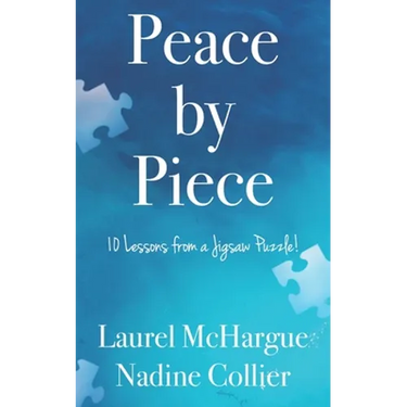 Peace by Piece: 10 Lessons from a Jigsaw Puzzle!