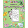 Maze Activities for Preschoolers: Preschool Maze Activity Book