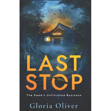 Last Stop: A Supernatural Suspense Novel