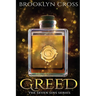 Greed