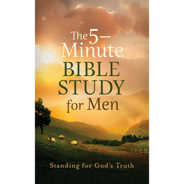 The 5-Minute Bible Study for Men: Standing for God's Truth