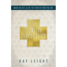 Identity Restoration: Know, Believe, & Live the Truth of Who You Are