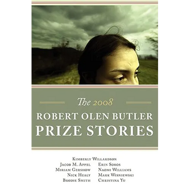 The Robert Olen Butler Prize Stories 2008