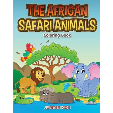 The African Safari Animals Coloring Book