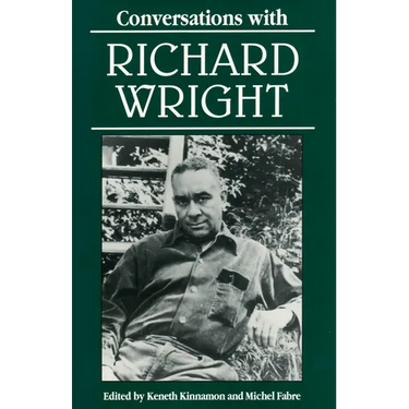 Conversations with Richard Wright