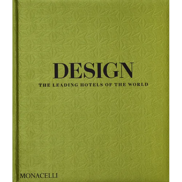 Design: The Leading Hotels of the World