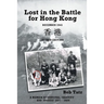 Lost in the Battle for Hong Kong, December 1941, Second Edition