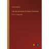 Life And Adventures Of Martin Chuzzlewit: Part 2 - in large print