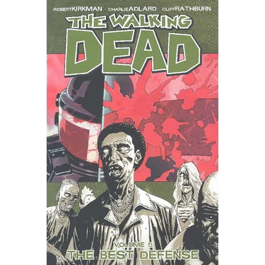 Walking Dead Volume 5: The Best Defense