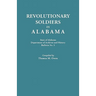 Revolutionary Soldiers in Alabama. State of Alabama, Department of Archives and History. Bulletin No. 5