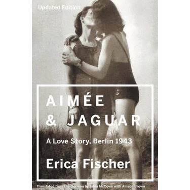 Aimee and Jaguar: A Love Story, Berlin 1943