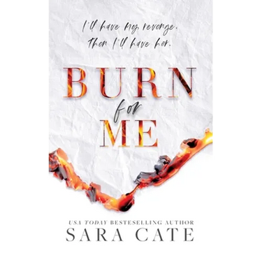 Burn for Me