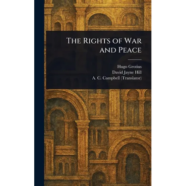 The Rights of War and Peace