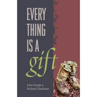 Everything Is A Gift