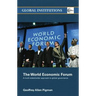 The World Economic Forum: A Multi-Stakeholder Approach to Global Governance