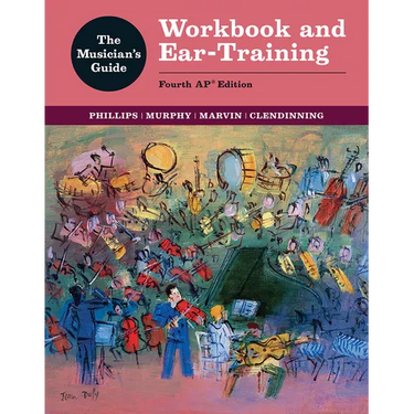 The Musician's Guide: Workbook and Ear-Training