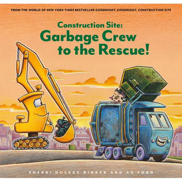 Construction Site: Garbage Crew to the Rescue!