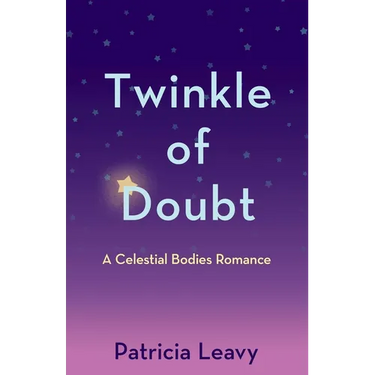 Twinkle of Doubt: A Celestial Bodies Romance