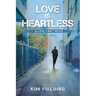 Love Is Heartless: Volume 2
