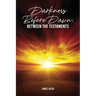 Darkness Before Dawn