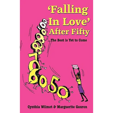 'Falling In Love' After Fifty...The Best Is Yet To Come